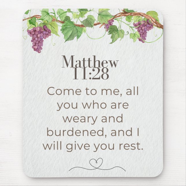 Matthew 11:28 Come to Me Scripture | Grapevine Mouse Pad (Front)