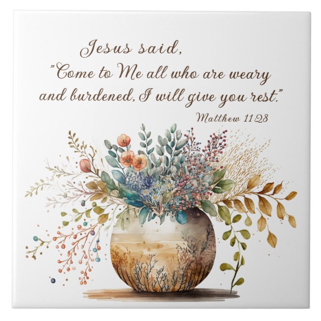 Matthew 11:28 Jesus said, Come to Me Bible Verse Ceramic Tile (Front)