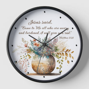 Matthew 11:28 Jesus said, Come to Me Bible Verse Clock