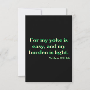 Matthew 11:30 KJV Bible Scripture Flat Greeting Card