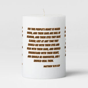 Matthew 13:15 KJV Bible Verse Pillar Candle