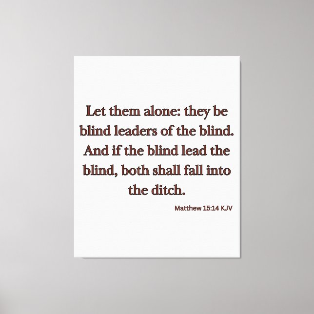 Matthew 15:14 Bible Verse KJV Wall Art (Front)