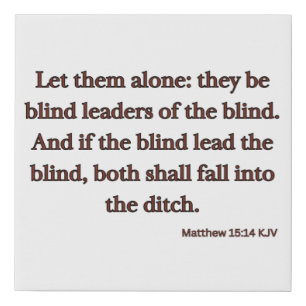 Matthew 15:14 Bible Verse KJV Wall Art