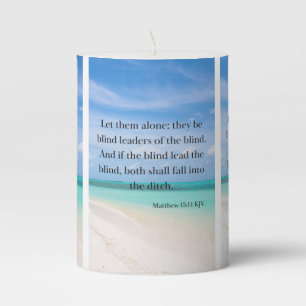 Matthew 15:14 KJV Bible Verse Pic Pillar Candle
