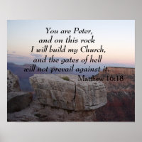 Matthew 16:18 You are Peter, and upon this rock