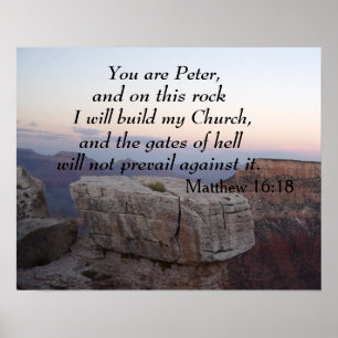 Matthew 16:18 You are Peter, and upon this rock Poster