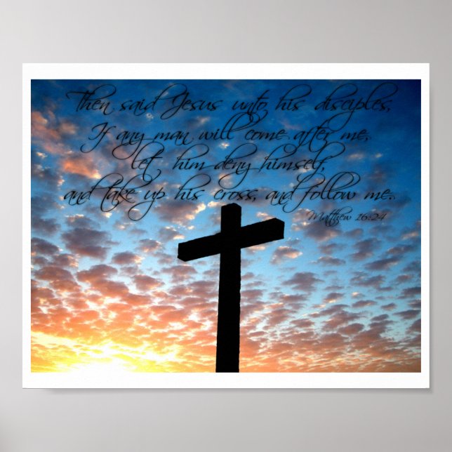 Matthew 16:24 Bible Scripture Art Print (Front)
