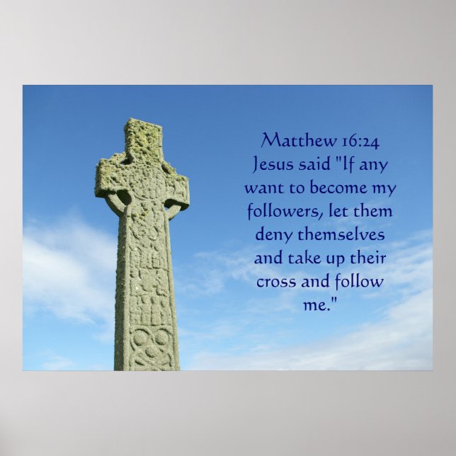 Matthew 16:24 celtic cross poster (Front)