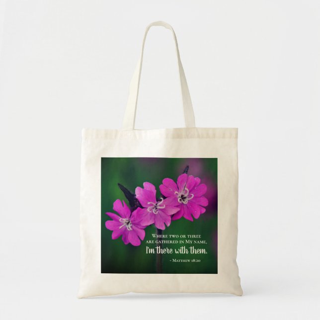 Matthew 18:20 Two or Three Gather in My Name Tote Bag (Front)