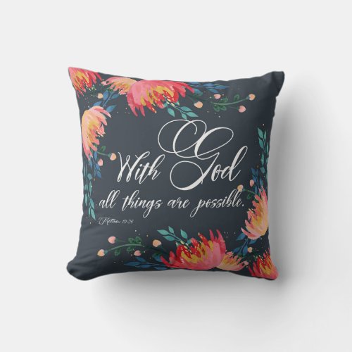 Matthew 1826 with God all things are possible Throw Pillow