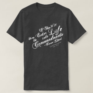 Matthew 19:17 KJV Bible Shirt