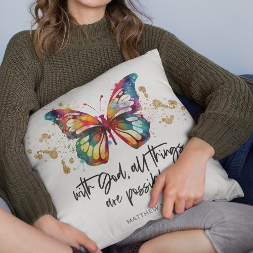 Matthew 1926 All Things are Possible Butterfly Throw Pillow