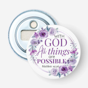 Matthew 19:26 Possible with God Purple Floral Bottle Opener