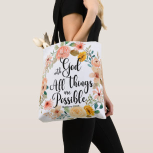 Matthew 19:26 Possible with God Scripture Floral Tote Bag