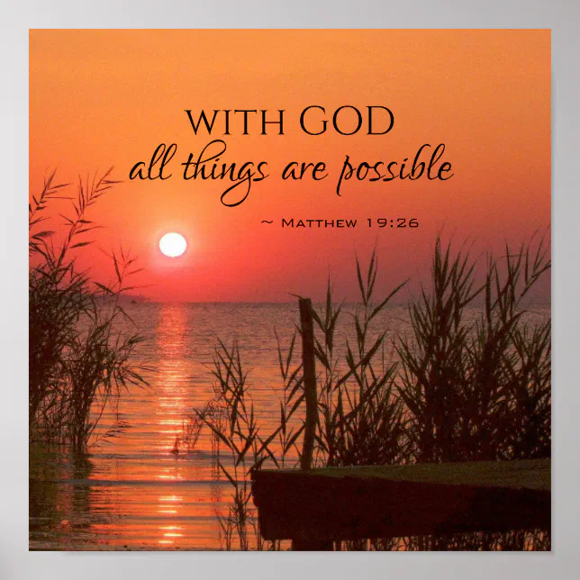 Matthew 19:26 With God all things are possible Poster | Zazzle