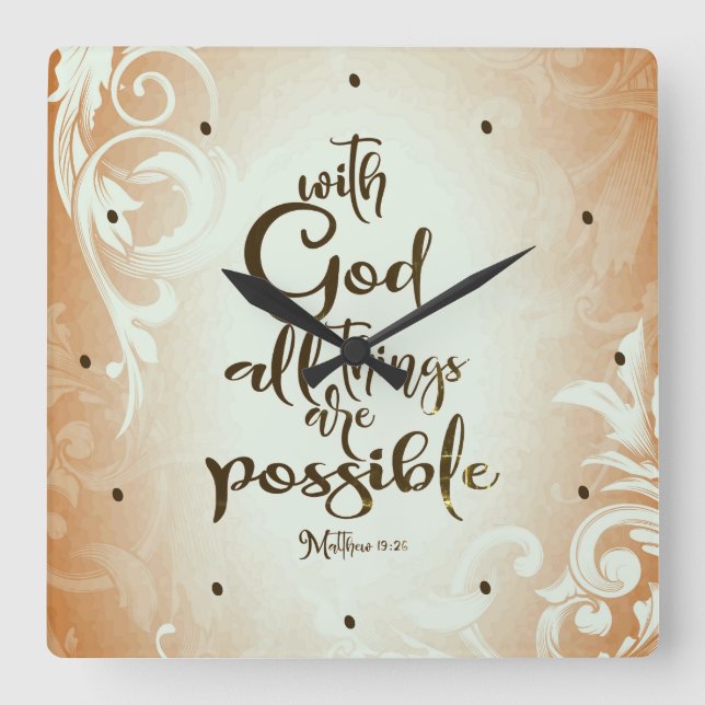 Matthew 19:26 With God All Things are Possible Square Wall Clock (Front)