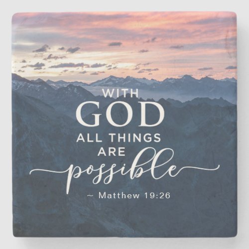 Matthew 1926 With God All Things are Possible  Stone Coaster