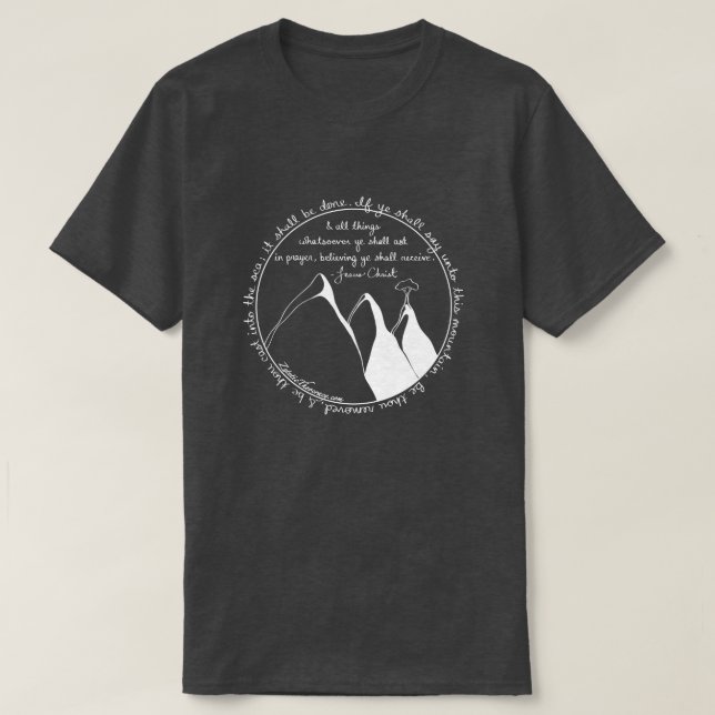 Matthew 21:21 KJV T-Shirt (Design Front)