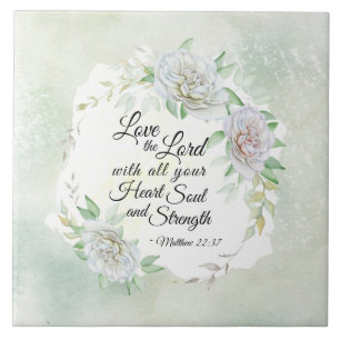 Matthew 22:37 Love the Lord with all your Heart Ceramic Tile