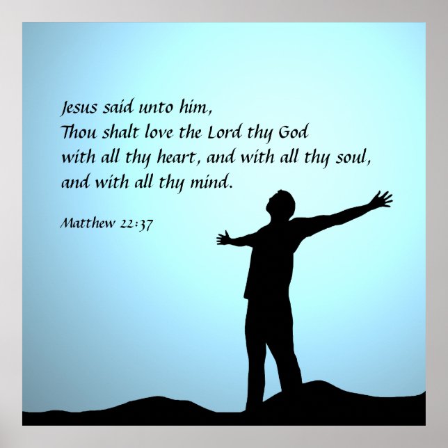 Matthew 22:37  poster (Front)