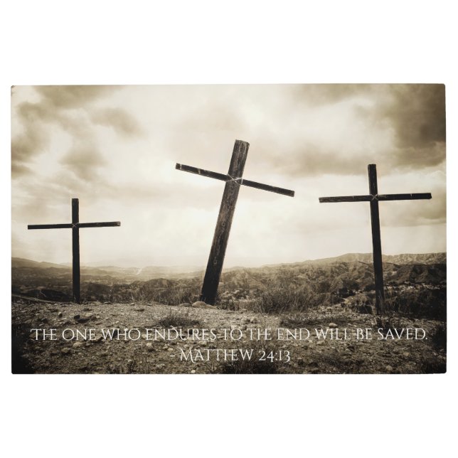 MATTHEW 24:13 Metal Art (Front)