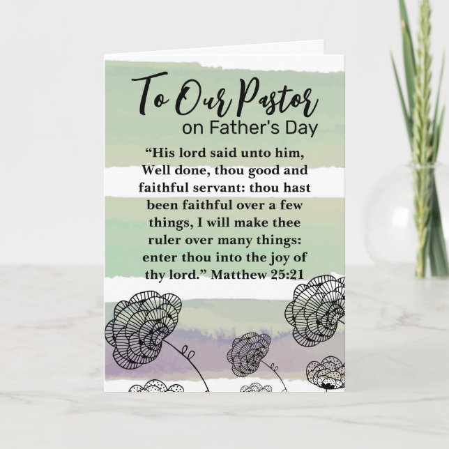 Matthew 25:21 Pastor Appreciation Father's Day  Thank You Card (Front)