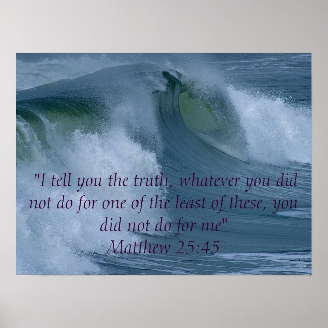 Matthew 25:45 poster (Front)