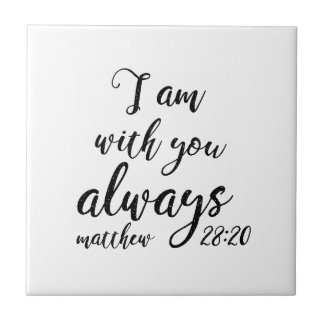 Matthew 28:20 ceramic tile