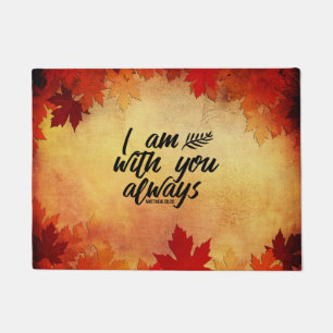 Matthew 28:20 I Am with You Always Autumn Doormat