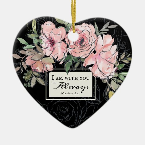 Matthew 2820 I Am With You Always Christmas Ceramic Ornament