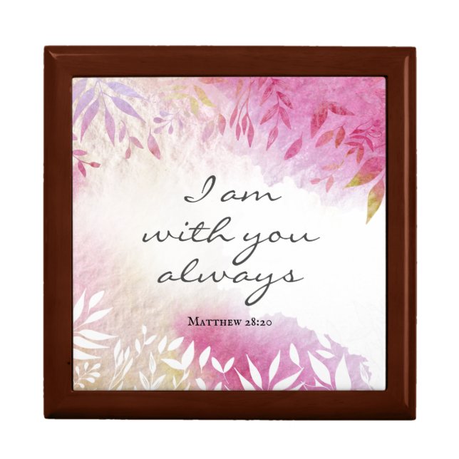 Matthew 28:20 I Am with You Always Gift Box (Front)