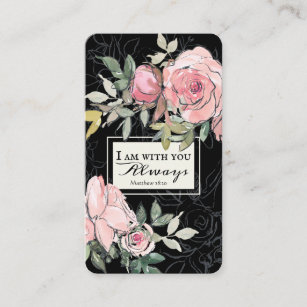 Matthew 28:20 I Am With You Always Pink Floral Business Card