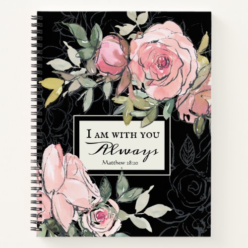 Matthew 2820 I Am With You Always Pink Floral Notebook