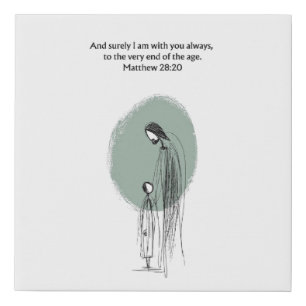 Matthew 28:20 Inspirational Faith Quote  Faux Canvas Print