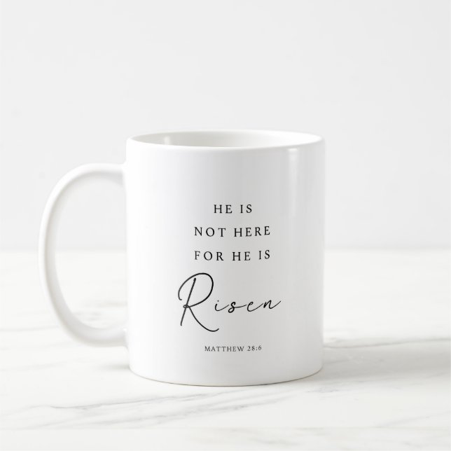 Matthew 28:6 He is Risen, Christian Easter Coffee Mug (Left)