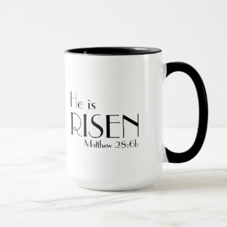 Matthew 28:6b He is Risen Bible Verse Mug
