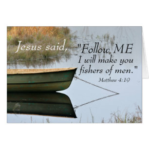Matthew 4:19 I will make you fishers of men, Card