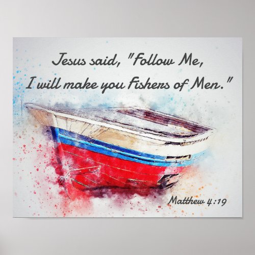Matthew 419 Jesus said Follow Me Bible Verse  Poster