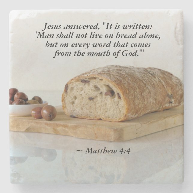 Matthew 4:4 Man shall not live on bread alone Stone Coaster (Front)