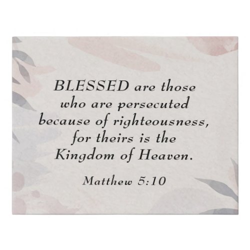 Matthew 510 Blessed are the Persecuted Beatitudes Faux Canvas Print