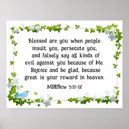 Matthew 511_12 Blessed are you Beatitudes Bible  Poster