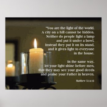 Matthew 5:14-16  Light Of The World Poster by RanchLady at Zazzle