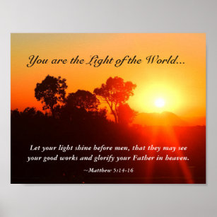 Matthew 5 14-16 You are the Light of the World Poster