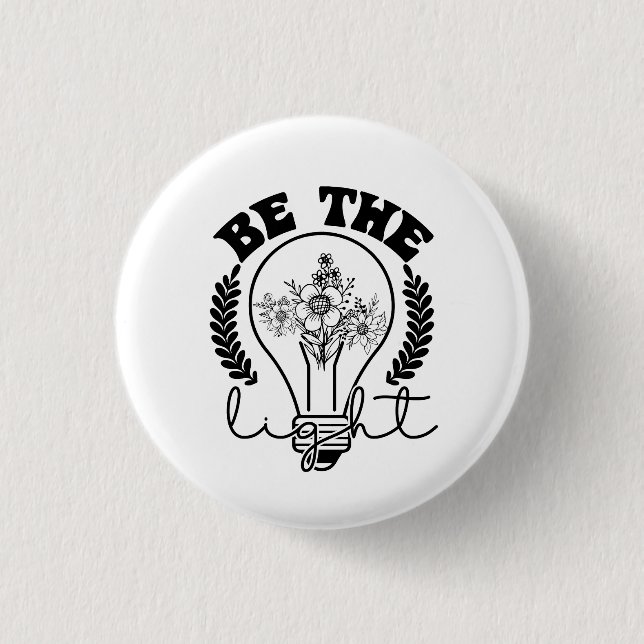 Matthew 5:14 Be The Light Christian Bible Verse   Button (Front)