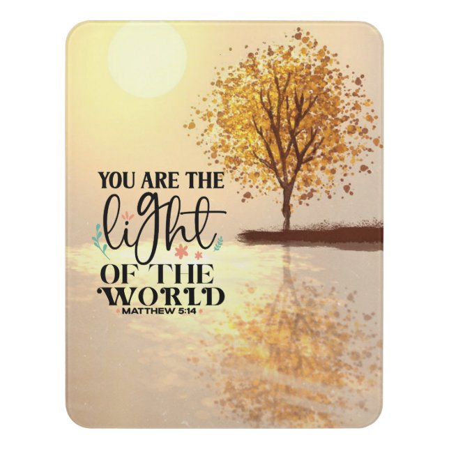 Matthew 5:14 You are the Light of the World Bible Door Sign (Contemporary Vert)