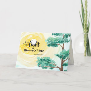 Matthew 5:16 Let your light shine Bible Christian Card