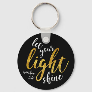Matthew 5:16 - Shine Your Light Keychain