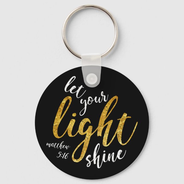 Matthew 5:16 - Shine Your Light Keychain (Front)