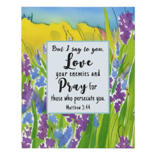 Matthew 5:44 I say to you Love your enemies Bible  Faux Canvas Print
