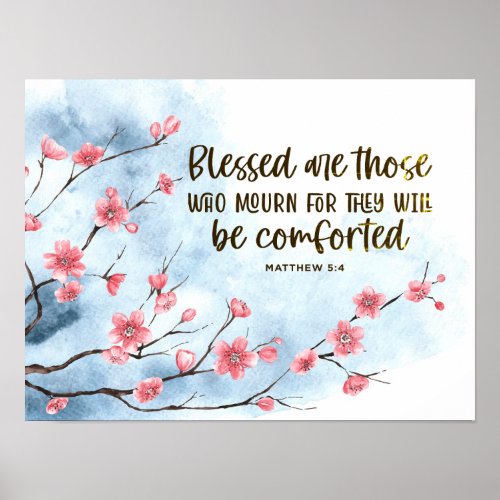 Matthew 54 Blessed are those who Mourn Bible Poster